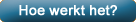 Hoe werkt het?